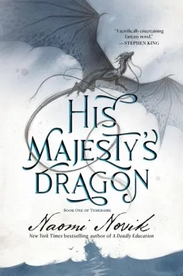His Majesty's Dragon cover